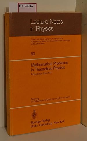 Bild des Verk�ufers f�r Mathematical Problems in Theoretical Physics. International Conference Held in Rome, June 6-15, 1977. (=Lecture Notes in Physics; 80). zum Verkauf von ralfs-buecherkiste