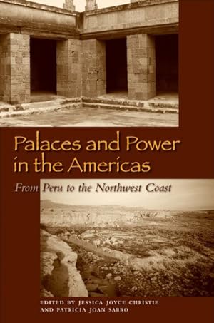 Immagine del venditore per Palaces and Power in the Americas : From Peru to the Northwest Coast venduto da GreatBookPricesUK