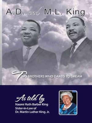Immagine del venditore per Ad and Ml King : Two Brothers Who Dared to Dream venduto da GreatBookPricesUK