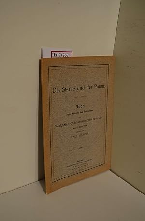Immagine del venditore per Die Sterne und der Raum. Rede beim Antritte des Rektorates der K�niglichen Christian- Albrechts- Universit�t am 5. M�rz 1908. venduto da ralfs-buecherkiste