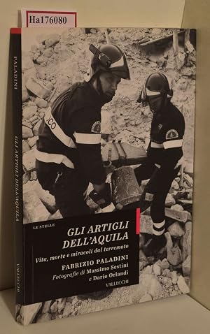 Immagine del venditore per Gli artigli dell?aquila. Viata, morte e miracoli dal terremoto. venduto da ralfs-buecherkiste