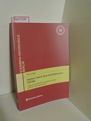 Seller image for Digitale Fabrik Operating Reference (DiFOR). integrierte digitale Planungsmethode in global verteilten Planungsbereichen. for sale by ralfs-buecherkiste