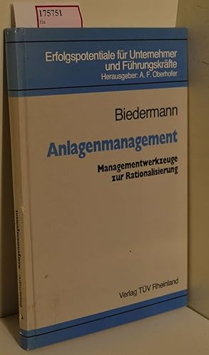 Seller image for Anlagenmanagement. Managementwerkzeuge zur Rationalisierung. for sale by ralfs-buecherkiste