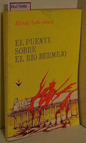 Imagen del vendedor de El puente sobre el Rio Bermejo. Novela. ( = Letras Hondurenas, 33) . a la venta por ralfs-buecherkiste