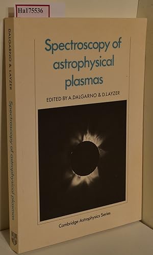 Image du vendeur pour Spectroscopy of astrophysical plasmas. ( Cambridge Astrophysics Series) . mis en vente par ralfs-buecherkiste