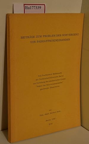 Imagen del vendedor de Beitrge zum Problem der Konvergenz von Padeapproximierenden. Dissertation/ Berlin. a la venta por ralfs-buecherkiste