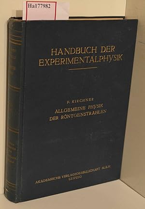 Imagen del vendedor de Allgemeine Physik der Rntgenstrahlen. (=Handbuch der Experimentalphysik; Band 24, Teil 1). a la venta por ralfs-buecherkiste