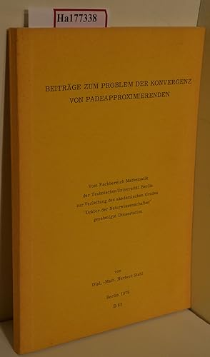 Imagen del vendedor de Beitrge zum Problem der Konvergenz von Padeapproximierenden. Dissertation/ Berlin. a la venta por ralfs-buecherkiste