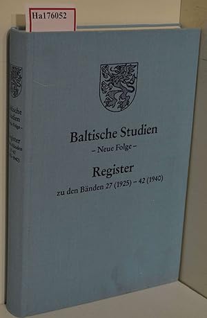 Bild des Verkufers fr Register zu den Bnden 27 (1925) - 42 (1940) der Zeitschrift Baltische Studien. Neue Folge. zum Verkauf von ralfs-buecherkiste