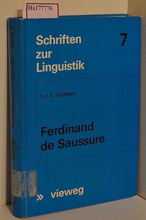 Bild des Verkufers fr Ferdinand de Saussure. Origin and Development of his Linguistic Thought in Western Studies of Language. A Contribution to the History and Theory of Linguistics. ( = Schriften zur Linguistik, 7) . zum Verkauf von ralfs-buecherkiste