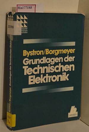 Grundlagen der Technischen Elektronik. ( Studienbücher der technischen Wissenschaften) .
