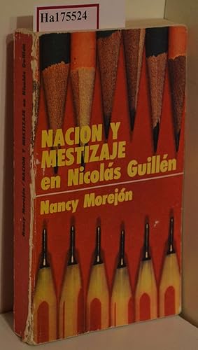 Immagine del venditore per Nacion y Mestizaje en Nicolas Guillen. venduto da ralfs-buecherkiste