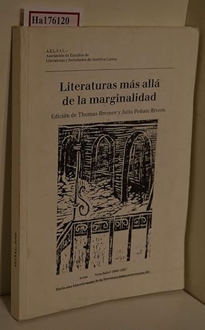 Bild des Verkufers fr Literaturas mas alla de la marginalidad. ( = Hacia una historia social de la literatura latinoamericana, III) . zum Verkauf von ralfs-buecherkiste