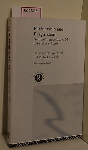 Bild des Verkufers fr Partnership and Pragmatism. Germanys response to AIDS prevention and care. (Social aspects of AIDS) . zum Verkauf von ralfs-buecherkiste