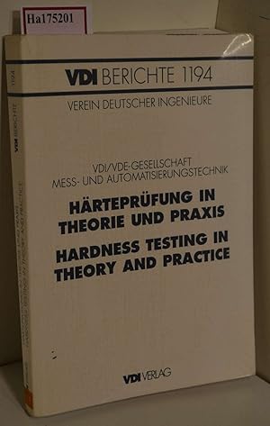 Imagen del vendedor de Hrteprfung in Theorie und Praxis. Hardness Testing in Theory and Practice. ( = VDI Berichte, 1194) . Symposium Dsseldorf, 23.- 24.11.1995. a la venta por ralfs-buecherkiste