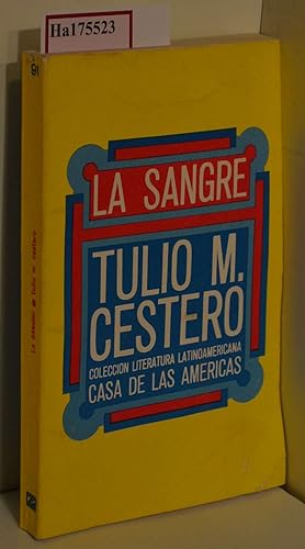 Imagen del vendedor de La Sangre( una vida bajo la tirania) . ( Literatura Latinoamericana) . a la venta por ralfs-buecherkiste