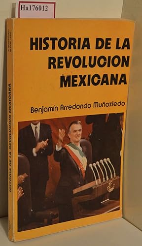 Imagen del vendedor de Historia de la Revolucion Mexicana. a la venta por ralfs-buecherkiste