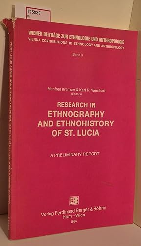 Bild des Verkufers fr Research in Ethnography and Ethnohistory of St. Lucia. A preliminary report. ( = Wiener Beitrge zur Ethnologie und Anthropologie, 3) . zum Verkauf von ralfs-buecherkiste