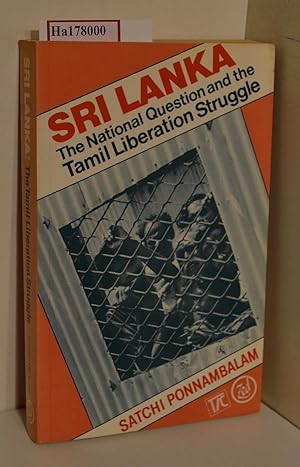 Seller image for Sri Lanka. National Conflict and the Tamil Liberation Struggle. for sale by ralfs-buecherkiste