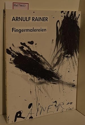 Bild des Verkufers fr Arnulf Rainer. Fingermalereien (1975 - 1984). Christus - Frauen - Tote (1982 - 1984). zum Verkauf von ralfs-buecherkiste