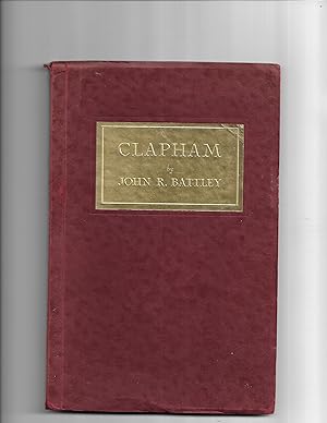 Seller image for Clapham : old yet never new. An address given . on the occasion of the visit of Overseas Rotarians to the Rotary Club of Clapham at Carpenter's Restaurant, Clapham, London, England, on Monday 21st June, 1937 . for sale by Gwyn Tudur Davies
