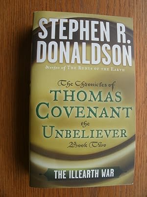 The Illearth War: The Chronicles of Thomas Covenant the Unbeliever: Book Two