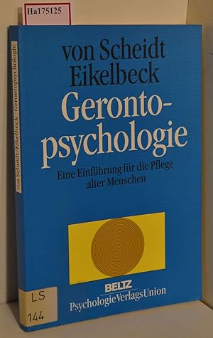 Seller image for Gerontopsychologie. Eine Einfhrung fr die Pflege alter Menschen. for sale by ralfs-buecherkiste