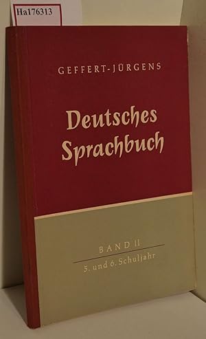 Imagen del vendedor de Deutsches Sprachbuch. Band II: 5. und 6. Schuljahr. a la venta por ralfs-buecherkiste