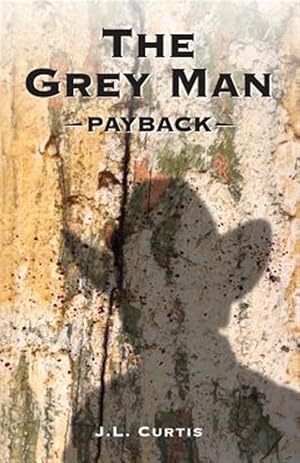 Seller image for Grey Man : Payback for sale by GreatBookPricesUK