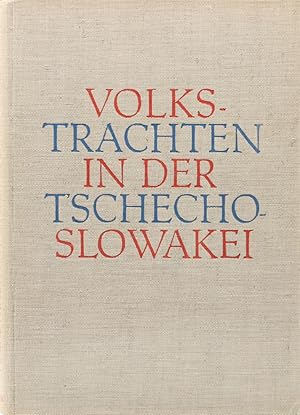 Bild des Verkufers fr Volkstrachten in der Tschechoslowakei. bers. v. Adolf Langer. zum Verkauf von Antiquariat Held