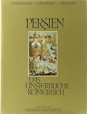 Image du vendeur pour Persien. Das unsterbliche Knigreich. 1. Aufl. mis en vente par Antiquariat Held