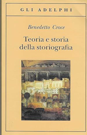 Image du vendeur pour Teoria e storia della storiografia mis en vente par BASEMENT BOOKS