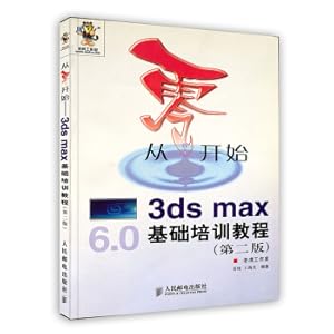 Immagine del venditore per [On-demand print] From scratch -3ds max6.0 basic training course (second edition)(Chinese Edition) venduto da liu xing