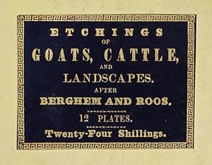 Etchings of Goats, Cattle, and Landscapes, after Berghem and Roos.