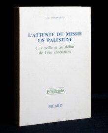 L'attente du Messie en Palestine