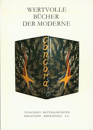 Wertvolle Bücher der Moderne. Katalog XV. Pressendrucke, Illustrierte Bücher, Einbände 1895-1950....