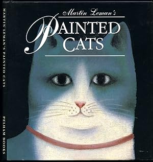 Imagen del vendedor de Martin Leman's Painted Cats a la venta por Little Stour Books PBFA Member