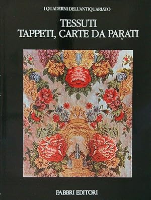 Imagen del vendedor de Tessuti, tappeti, carte da pareti a la venta por Librodifaccia