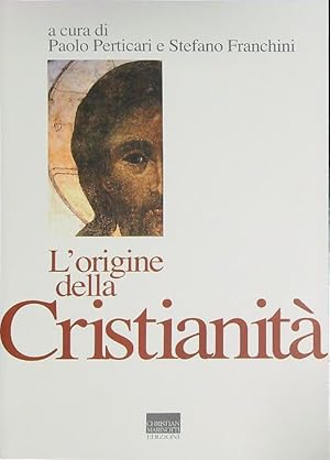 Bild des Verkufers fr L'origine della cristianita' zum Verkauf von Librodifaccia