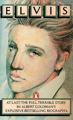 Seller image for Elvis.At last,the full terrible story for sale by JP Livres