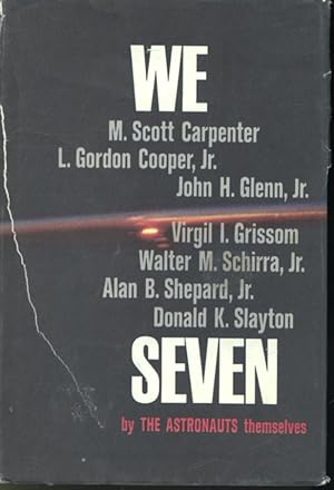 Image du vendeur pour We Seven by The Astonauts Themselves (Book Club Edition) mis en vente par Librairie Le Nord