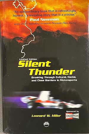 Immagine del venditore per Silent Thunder Breaking Through the Culture, Racial and Class Barriers in Motorsports venduto da Before Your Quiet Eyes