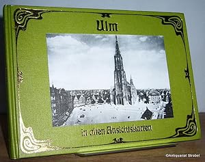 Bild des Verkufers fr Ulm in alten Ansichtskarten. zum Verkauf von Antiquariat Christian Strobel (VDA/ILAB)
