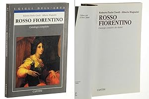 Rosso Fiorentino. Catalogo completo dei dipinti.