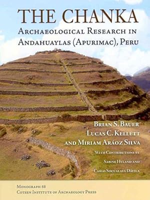 Imagen del vendedor de Chanka : Archaeological Research in Andahuaylas (Apurimac), Peru a la venta por GreatBookPrices