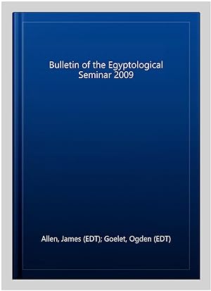 Seller image for Bulletin of the Egyptological Seminar 2009 for sale by GreatBookPrices