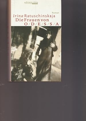 Seller image for Die Frauen von Odesa. for sale by Ant. Abrechnungs- und Forstservice ISHGW
