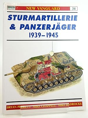 Bild des Verkufers fr STURMARTILLERIE & PANZERJAGER 1939-1945 (NEW VANGUARD: 34) zum Verkauf von Stella & Rose's Books, PBFA