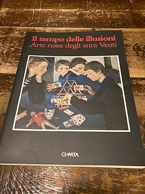 Immagine del venditore per Il tempo delle Illusioni. Arte Russa degli Anni Venti venduto da Gilibert Libreria Antiquaria (ILAB)