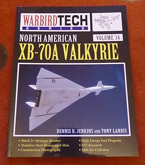 Bild des Verkufers fr North American XB-70A Valkyrie - Warbird Tech Vol. 34 zum Verkauf von Cadeby Books